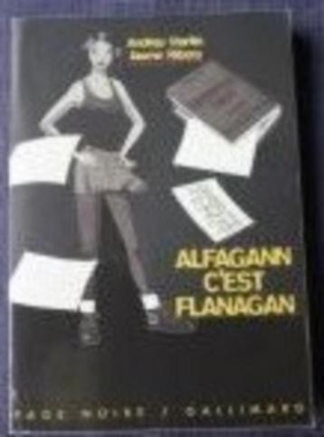 "Alfagann c'est Flanagan" A. Martin / J. Ribera (1998), A. Martin / J. Ribera, Enlèvement ou Envoi, Fiction, Utilisé