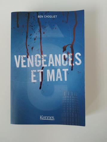 Roman "Vengeance et mat" de Ben Choquet beschikbaar voor biedingen