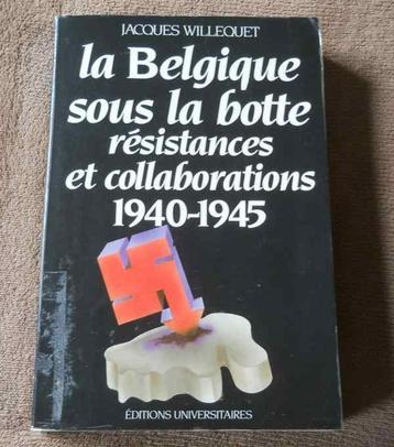 La Belgique sous la botte - Résistances et collaborations beschikbaar voor biedingen