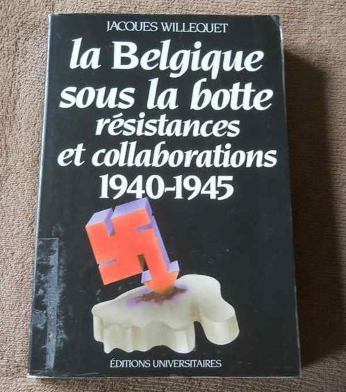 La Belgique sous la botte - Résistances et collaborations, Boeken, Oorlog en Militair, Gelezen, Tweede Wereldoorlog, Ophalen of Verzenden