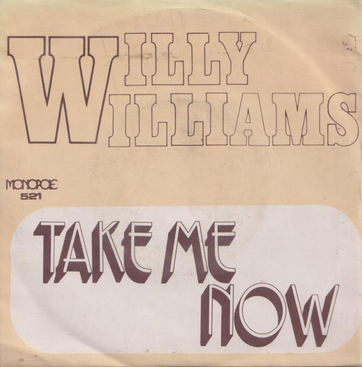 Willy Williams - Take me now / Harry Verbi - Flamingo - Sing, Cd's en Dvd's, Vinyl Singles, Gebruikt, Single, Nederlandstalig