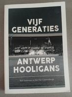 Boek "Vijf generaties Antwerp hooligans", Verzamelen, Ophalen of Verzenden, Zo goed als nieuw