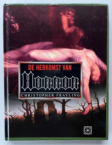 De herkomst van horror, Christopher Frayling 1996