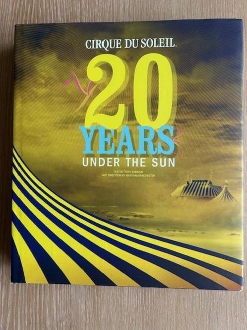 Cirque du Soleil : 20 Years Under the Sun, Boeken, Kunst en Cultuur | Dans en Theater, Zo goed als nieuw, Overige onderwerpen