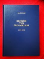 Kroniek van Sint-Niklaas 1830-1919 ( heemkunde BG122 ), Boeken, Ophalen of Verzenden, Zo goed als nieuw