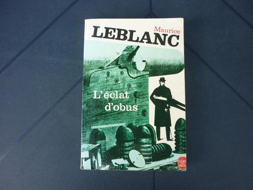 Livre Poche - Arsène Lupin - L'éclat d'obus -Maurice Leblanc, Livres, Policiers, Utilisé, Enlèvement ou Envoi