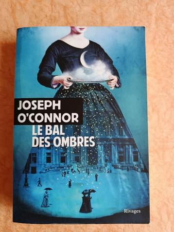 Le bal des ombres  -  Joseph O'Connor beschikbaar voor biedingen