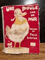 Une poule sur un mur - Dessins de Felix Lorioux, Ophalen of Verzenden, Felix Lorioux