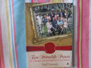 Noel Vaessen   Een prinselijk proces  De Coburges, beschikbaar voor biedingen