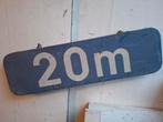 Vintage straatbord 20m verkeersbord, Verzamelen, Ophalen of Verzenden, Gebruikt, Reclamebord