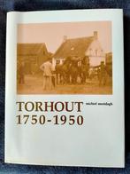 Zeldzaam: Torhout 1750-1950. Michiel Mestdagh, Boeken, Ophalen of Verzenden