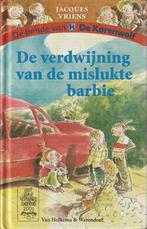 De verdwijning van de mislukte barbie - Jacques Vriens, Ophalen of Verzenden, Zo goed als nieuw