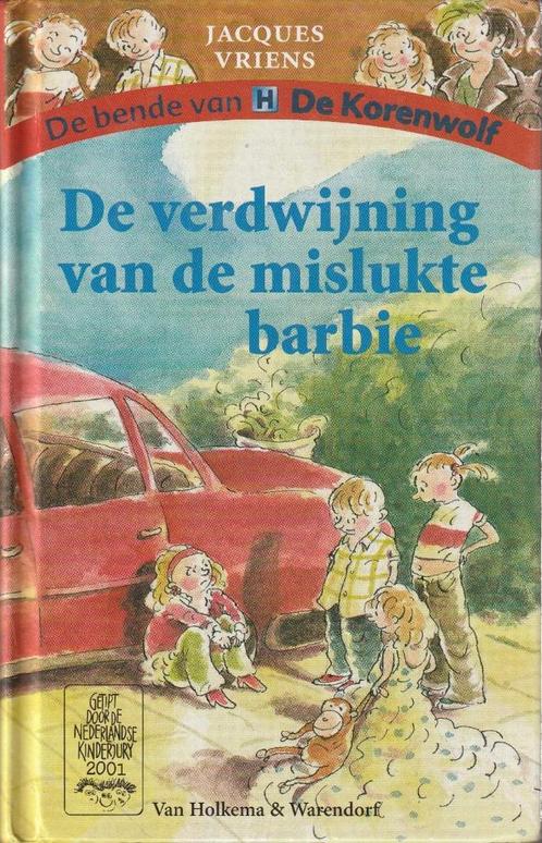 De verdwijning van de mislukte barbie - Jacques Vriens, Boeken, Kinderboeken | Jeugd | onder 10 jaar, Zo goed als nieuw, Ophalen of Verzenden
