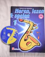 Horen, Lezen, Spelen (met CD) - Deel 1 en 2 - Alt Saxofoon, Ophalen of Verzenden, Gebruikt, Saxofoon