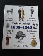 Fashion design 1800-1940, Boeken, Kunst en Cultuur | Fotografie en Design, Ophalen of Verzenden, Zo goed als nieuw, Overige onderwerpen