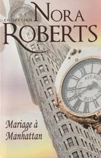 Mariage à Manhattan Nora Roberts, Nieuw, Ophalen of Verzenden, Nora Roberts., Europa overig