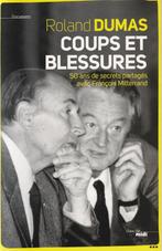 Coups et blessures * Roland Dumas * 50 ans de secrets, Comme neuf, Roland Dumas, Envoi