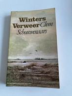 Clem Schouwenaars : " Winters Verweer " 1980, Clem Schouwenaars, Belgique, Utilisé, Enlèvement ou Envoi
