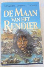 Elizabeth M.Thomas - de maan van het rendier - boek/roman, Boeken, Ophalen of Verzenden, Gelezen, Elizabeth M. Thomas