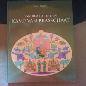 KAMP VAN BRASSCHAAT van 1820 tot heden (2010) beschikbaar voor biedingen