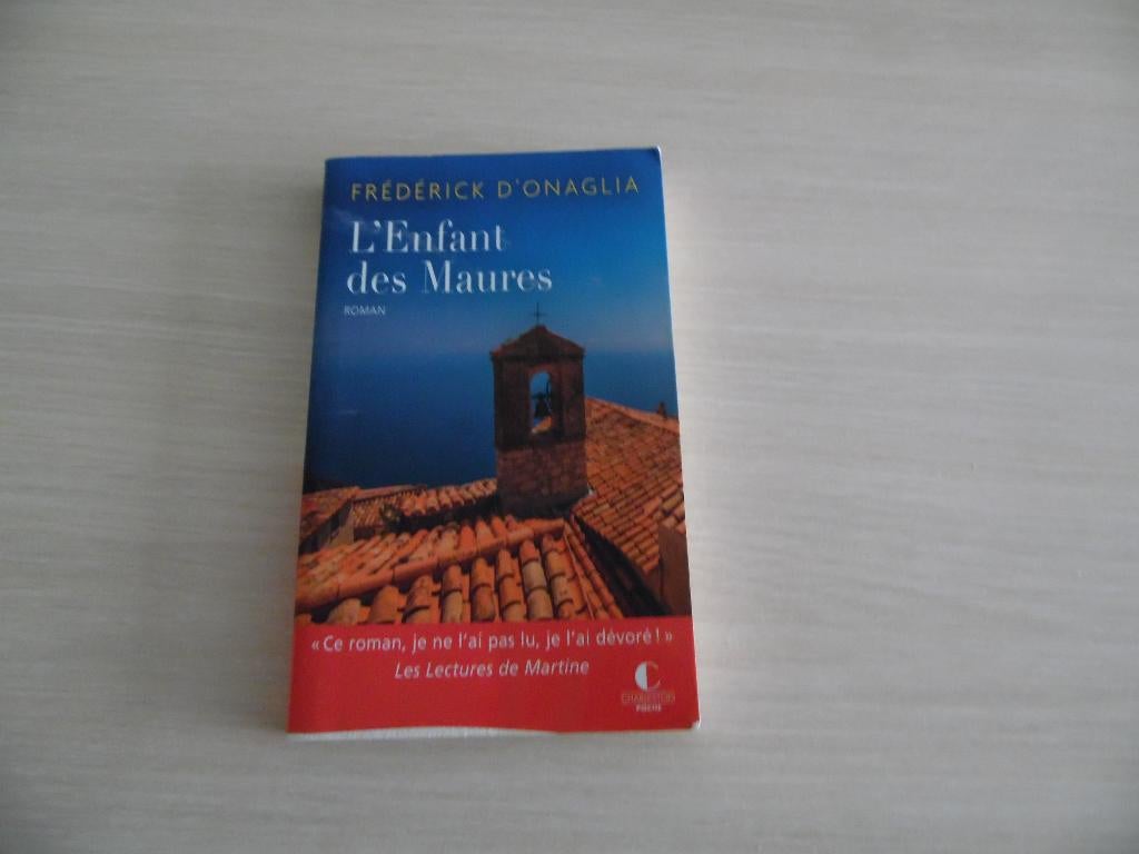 L'ENFANT DES MAURES       FRÉDÉRICK D'ONAGLIA, Livres, Romans, Comme neuf, Europe autre, Enlèvement ou Envoi