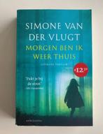 Morgen ben ik weer thuis, Simone van der Vlugt, Boeken, Ophalen of Verzenden, Nieuw