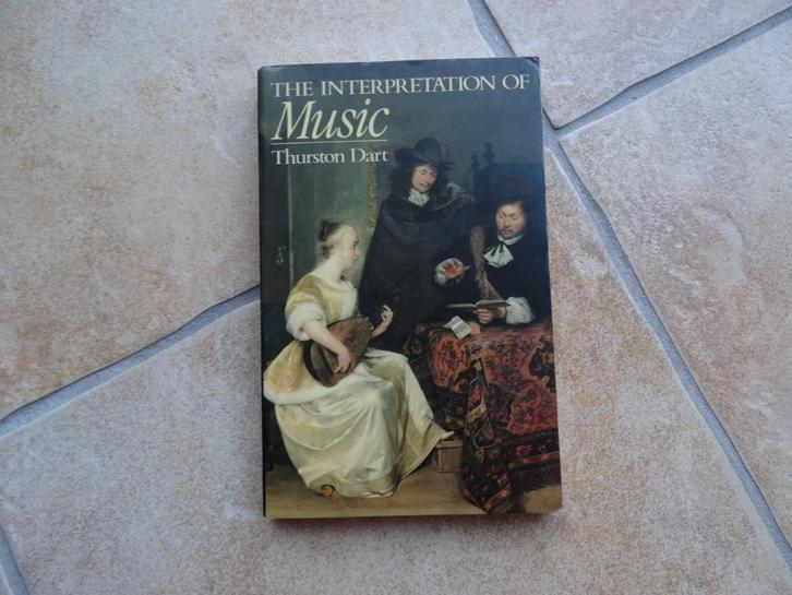 The Interpretation of Music by Thurston Dart, Boeken, Muziek, Zo goed als nieuw, Genre of Stijl, Ophalen of Verzenden