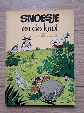 Snoesje en de knol eerste druk 1967  Macherot beschikbaar voor biedingen