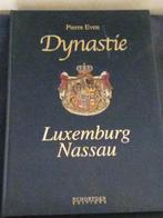 Une dynastie du livre ! Ed Luxemburg Nassau Suspendent Editi, Livres, Histoire nationale, Pierre even, Comme neuf, Enlèvement ou Envoi