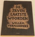 De zeven laatste woorden / Willem Vermandere - Lannoo, 2013., Boeken, Esoterie en Spiritualiteit, Ophalen of Verzenden