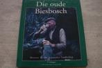 DIE OUDE BIESBOSCH, Boeken, Ophalen of Verzenden, Gelezen