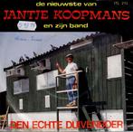 Vinyl, 7"   -   Jantje Koopmans En Zijn Band – Den Echte Dui, Cd's en Dvd's, Vinyl | Overige Vinyl, Ophalen of Verzenden, Overige formaten