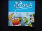 Livre - 300 cocktails avec ou sans alcool, Livres, Livres de cuisine, France, Enlèvement, Utilisé