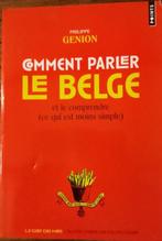HOE JE BELGISCH SPREEKT, Ophalen of Verzenden, Zo goed als nieuw, Philippe Genion