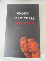 Boek Jeroen Brouwers ‘Het hout’, Enlèvement ou Envoi, Comme neuf, Jeroen Brouwers