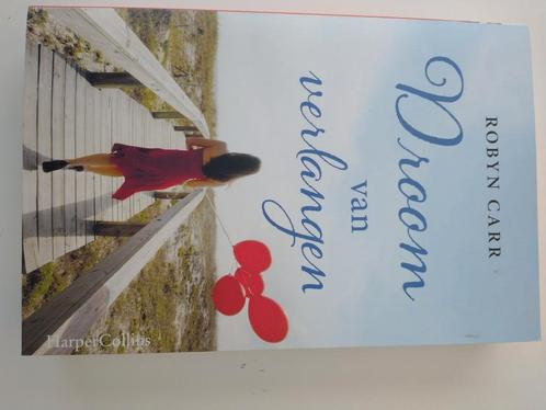 Robyn Carr - Droom van verlangen, Boeken, Literatuur, Zo goed als nieuw, Ophalen of Verzenden