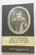 DIEST EEN KATHOLIEKE PRINS VAN ORANJE BEGRAVEN TE DIEST, Boeken, Dr. Fernand Hermans, Ophalen of Verzenden, Zo goed als nieuw