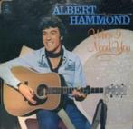 Albert Hammond - When I Need You LP/Vinyl, 1960 tot 1980, Ophalen of Verzenden, Zo goed als nieuw, 12 inch