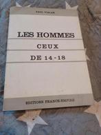 1964. Les hommes ceux de 14-18, Ophalen of Verzenden