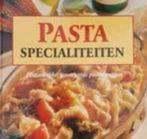 Pasta specialiteiten fantasierijke gevarieerde pastarecepten, Boeken, Ophalen of Verzenden, Zo goed als nieuw