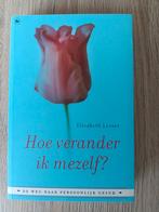 E. Lesser - Hoe verander ik mezelf?, Boeken, Psychologie, Ophalen of Verzenden, Zo goed als nieuw, E. Lesser