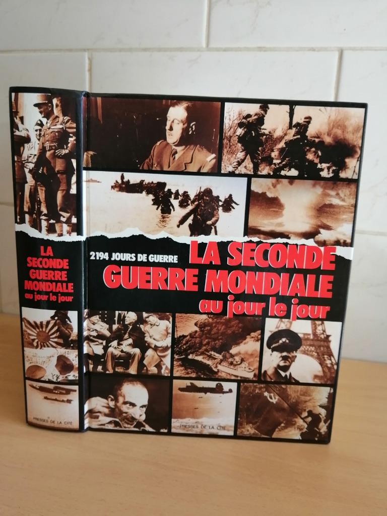 La 2ème guerre mondiale au jour le jour 2194 jours de guerre, Livres, Guerre & Militaire, Comme neuf, Enlèvement ou Envoi