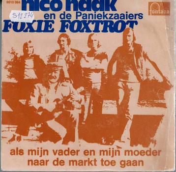 Vinyl, 7"   -   Nico Haak En De Paniekzaaiers – Foxie Foxtro beschikbaar voor biedingen