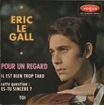 Eric Le Gall - Pour un regard + 3 autres, Comme neuf, 7 pouces, Pop, EP