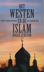 Te Koop Boek HET WESTEN EN DE ISLAM Roger Scruton, Livres, Roger Scruton, Comme neuf, Société, Enlèvement ou Envoi