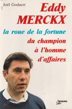 Eddy Merckx La roue de la fortune Du champion à l'homme d'af, Comme neuf, Autres types, Enlèvement ou Envoi