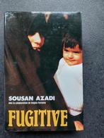 Fugitive -  Sousan Azadi  (grand format), Livres, Biographies, Utilisé, Autre, Enlèvement ou Envoi, Sousan Azadi