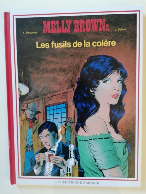 Melly Brown - Les fusils de la colère - DL1987 EO (TBE), Boeken, Stripverhalen, Zo goed als nieuw, Eén stripboek, Ophalen of Verzenden