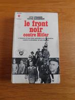 Le front noir contre Hitler - Strasser - nazisme - guerre, Livres, Guerre & Militaire, Otto Strasser-Alexandrov, Général, Utilisé