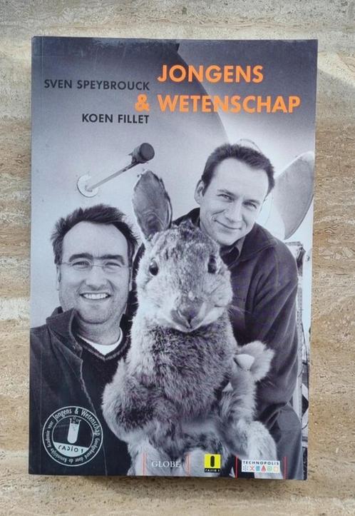 Jongens en wetenschap van Sven Speybrouck en Koen Fillet, Boeken, Wetenschap, Zo goed als nieuw, Ophalen of Verzenden